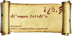 Üveges Zoltán névjegykártya